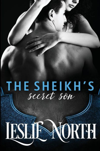 The Sheikh's Secret Son (Sharjah Sheikhs)