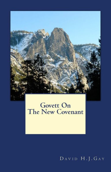 Govett On The New Covenant