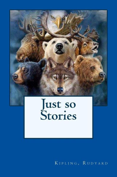 Just So Stories - 9781546377948