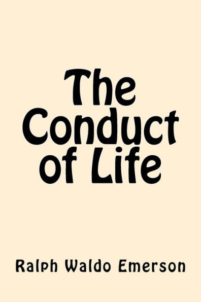 The Conduct Of Life - 9781546798378