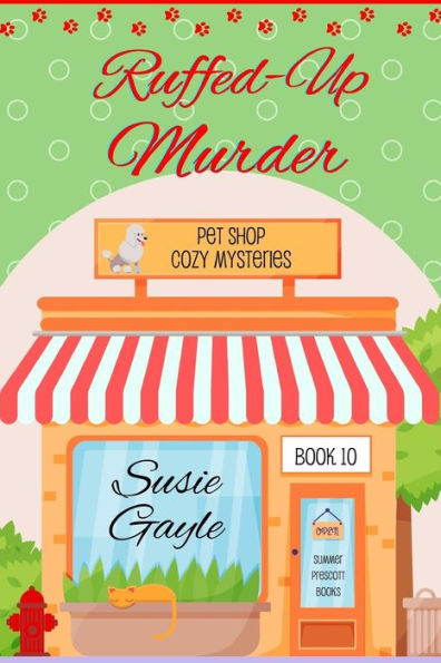 Ruffed Up Murder (Pet Shop Cozy Mysteries)