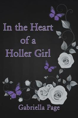 In The Heart Of A Holler Girl