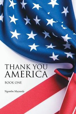 Thank You America: Book One