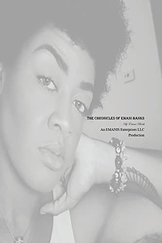 The Chronicles Of Emani Banks