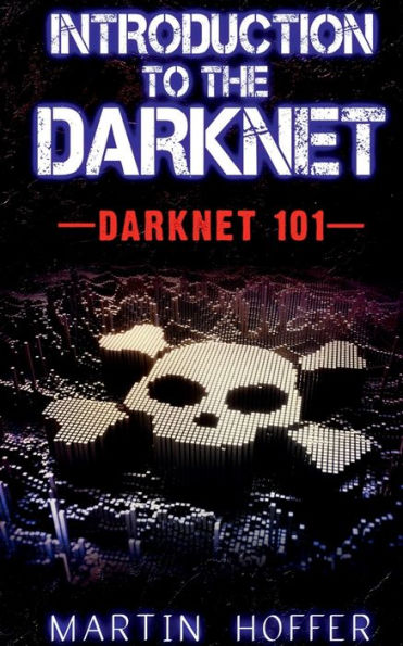 Introduction To The Darknet