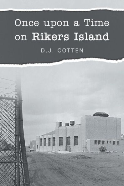 Once Upon A Time On Rikers Island