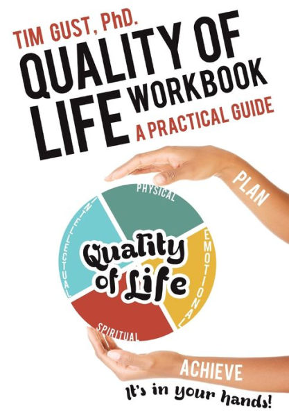 Quality Of Life Workbook A Practical Guide