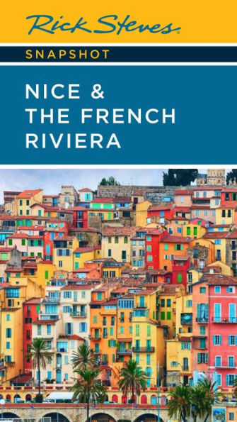 Rick Steves Snapshot Nice & The French Riviera - 9781641714990