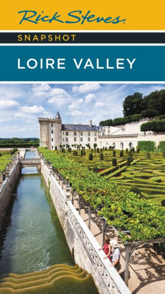 Rick Steves Snapshot Loire Valley - 9781641715065