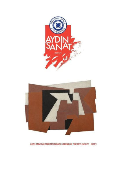 Istanbul Aydin Universityjournal Of Fine Arts Faculty (Yil: 1 Sayi 1) (Turkish Edition)