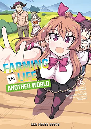 Farming Life In Another World Volume 6 (Farming Life In Another World Series)