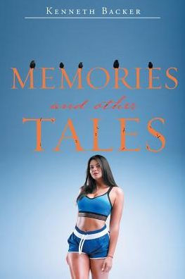 Memories And Other Tales