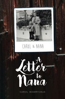 A Letter To Nana