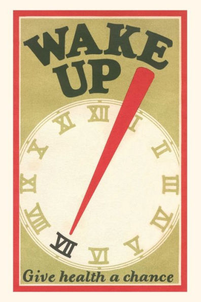 Vintage Journal Wake Up, Give Health A Chance