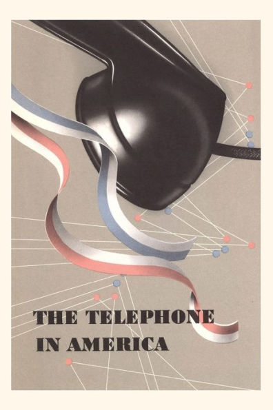 Vintage Journal The Telephone In America