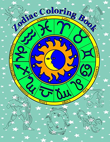 Zodiac Coloring Book: Includes Figures, Symbols And Star Clusters