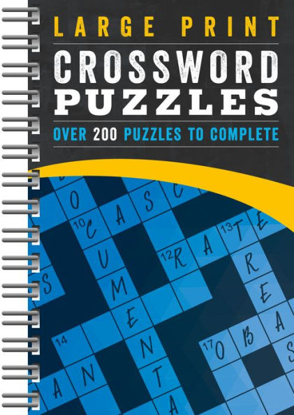 Large Print Crossword Puzzles: Over 200 Puzzles to Complete