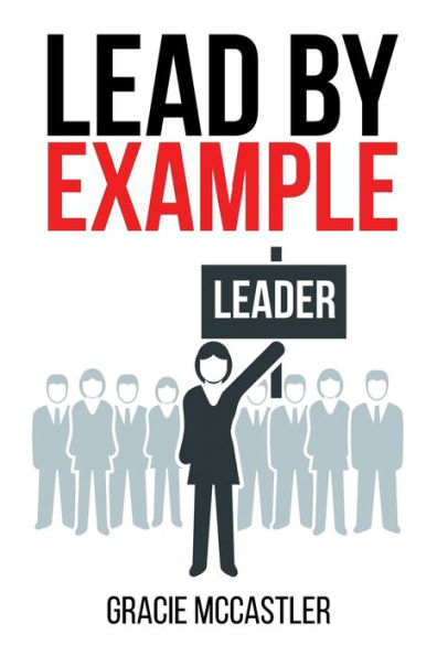 Lead by Example