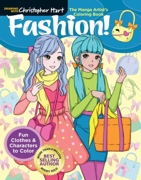 The Manga Artist's Coloring Book: Fashion! : Fun Clothes And Characters To Color