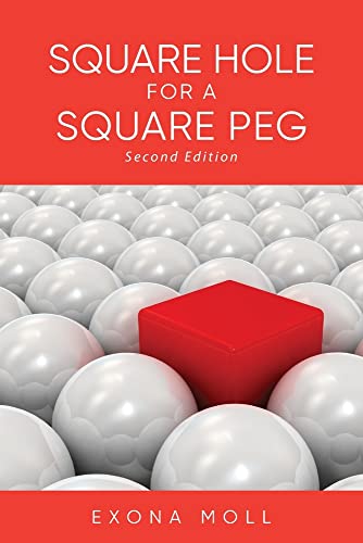 Square Hole For A Square Peg - 9781684862184