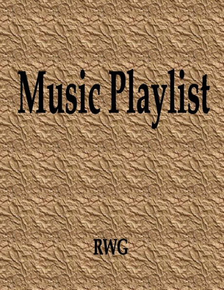 Music Playlist : 50 Pages 8.5" X 11"