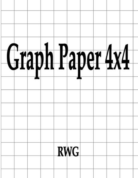 Graph Paper 4x4 : 50 Pages 8.5" X 11"