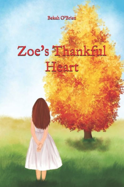 Zoe's Thankful Heart