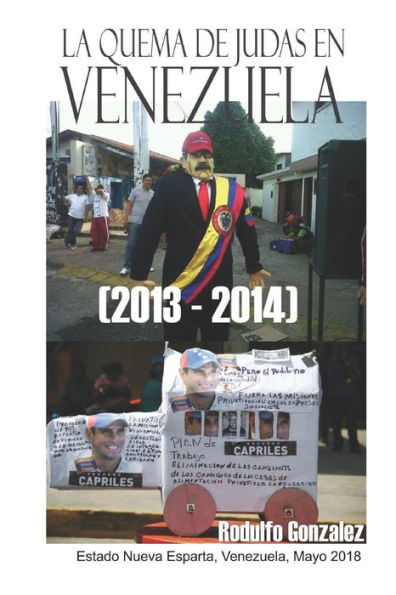 La Quema de Judas en Venezuela (2013 - 2014) (Spanish Edition)