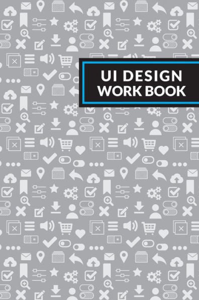 Ui Design Workbook