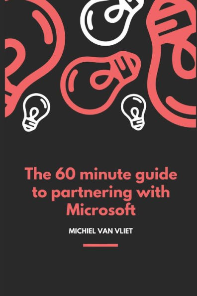 The 60 Minute Guide To Partnering With Microsoft