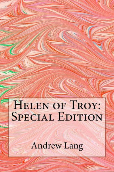 Helen of Troy : Special Edition