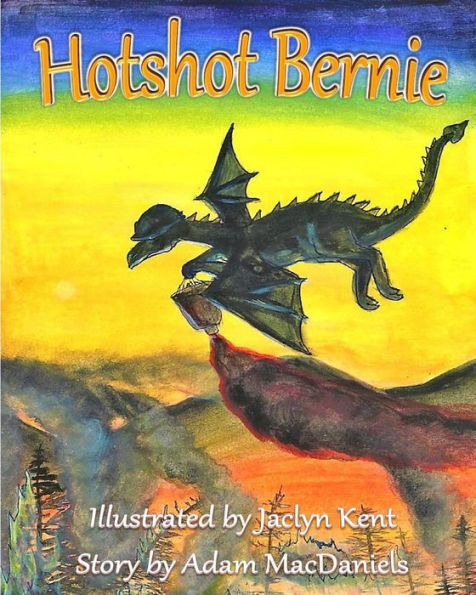 Hotshot Bernie - 9781719919302