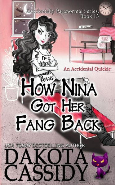 How Nina Got Her Fang Back: Accidental Quickie (The Accidentals)