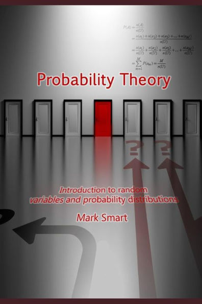 Probability Theory: Introduction To Random Variables And Probability Distributions