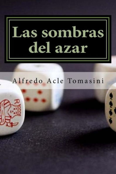 Las sombras del azar (Spanish Edition)