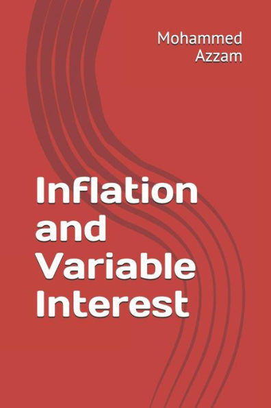 Inflation and Variable Interest