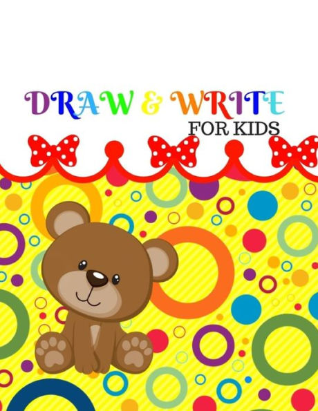 Draw&Write For Kids: Ages 4-8 Childhood Learning, Preschool Activity Book 100 Pages Size 8.5x11 Inch (Draw&Write Journal For Kids)