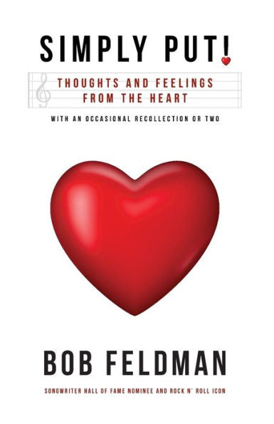 Simply Put!: Thoughts And Feelings From The Heart