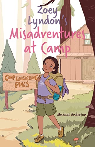 Zoey Lyndon's Misadventures At Camp