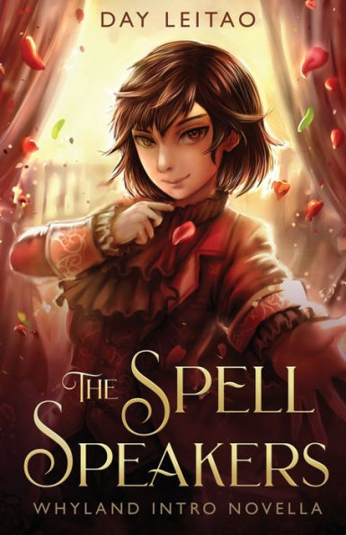 The Spell Speakers : A Whyland Intro Novella