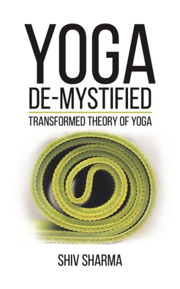 Yoga De-Mystified - 9781786127327