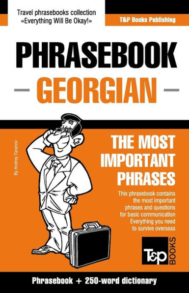 English-Georgian phrasebook and 250-word mini dictionary (American English Collection)