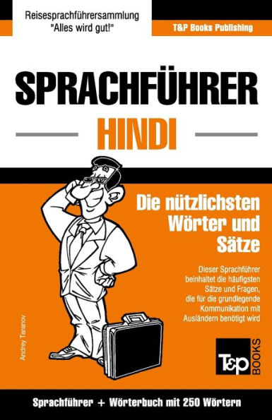 Sprachfuhrer Deutsch-Hindi Und Mini-Worterbuch Mit 250 Wortern