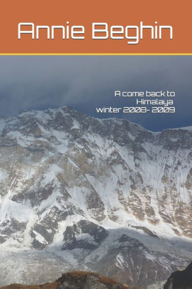 A come back to Himalaya winter 2008- 2009: Asian Dream part 5