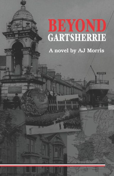 Beyond Gartsherrie (Gartsherrie Trilogy)