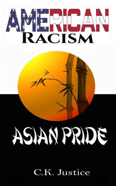 American Racism: Asian Pride