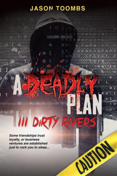 A Deadly Plan 3 Dirty Rivers