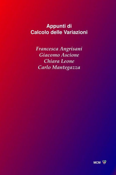 Appunti di Calcolo delle Variazioni (Italian Edition)