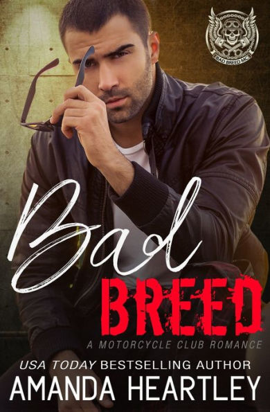 Bad Breed: A Motorcycle Club Romance