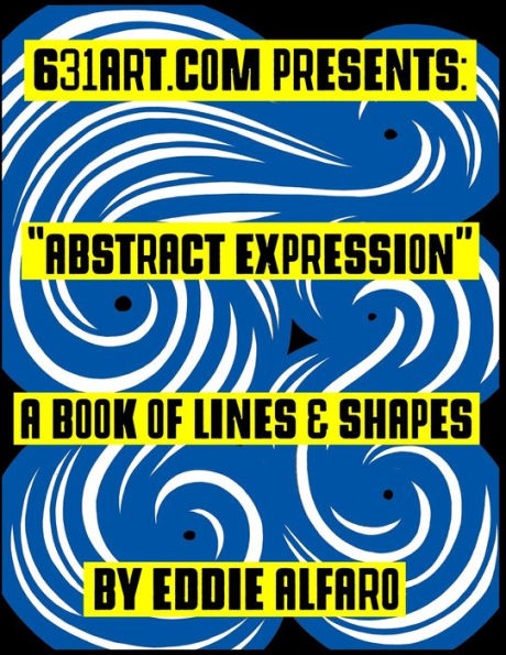 Expresión abstracta: un libro de líneas y formas (631 libros para colorear)